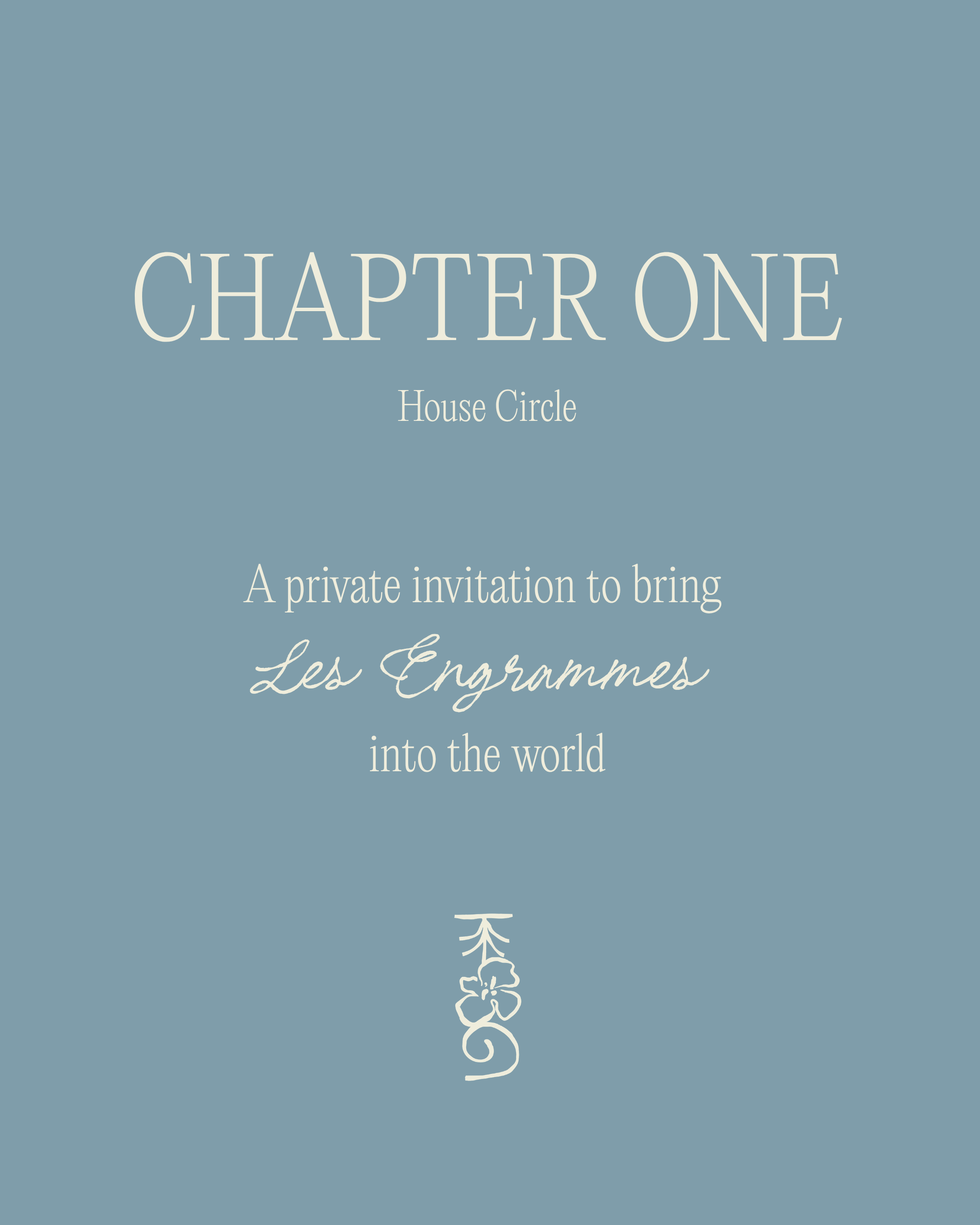 Chapter One | House Circle